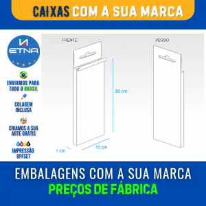 Caixa G - 10x30x1 cm Caixa 10x30x1 cm (LxAxP) CMYK/Pantone Impressão Offset Corte/Colagem 229x455 mm Aberta