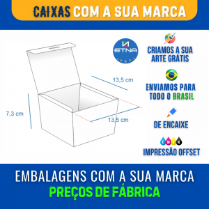 Caixa M - 13,5x7,3x13,5 cm Caixa 13,5x7,3x13,5 cm (LxAxP) CMYK/Pantone Impressão Offset Corte/Encaixe 413x277 mm Aberta