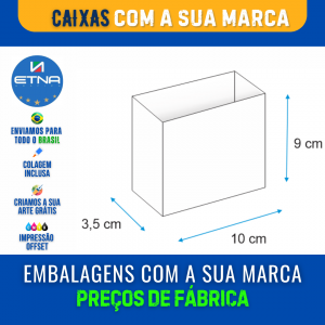 Caixa P - 10x9x3,5 cm Caixa 10x9x3,5 cm (LxAxP) CMYK/Pantone Impressão Offset Corte/Colagem 285x113 mm Aberta